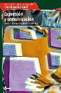 Portada del Libro Expresion Y Comunicacion (2ª Ed.) de Vv.Aa. - 9788496334441