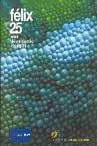 Portada del Libro Felix: 25 Años De Conciencia Ecologica de Vv.Aa. - 9788496515079