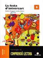 Portada del Libro Festa Aniversari Comprensio Lectora 8 de Vv.Aa. - 9788430708437