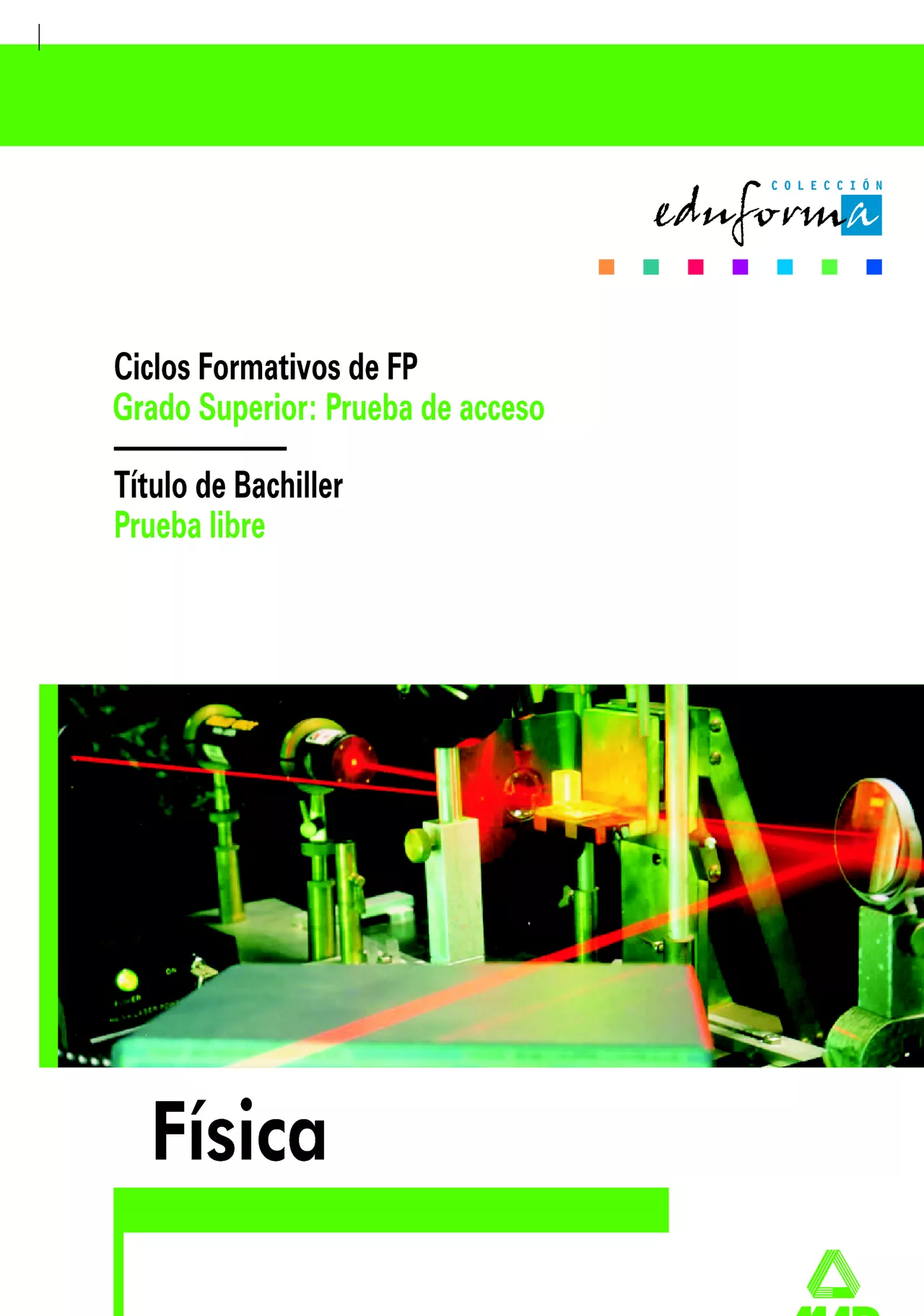 Portada del Libro Fisica Para El Acceso A Ciclos Formativos De Grado Superior: Prue Ba L de Vv.Aa. - 9788466537964