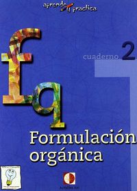Portada del Libro Formulacion Organica. Cuaderno 2 de Vv.Aa. - 9788496547247