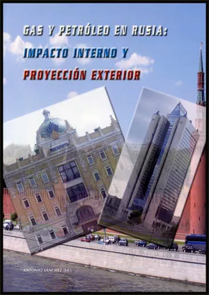 Portada del Libro Gas Y Petroleo En Rusia : Impacto Interno Y Proyeccion Exterior de Vv.Aa. - 9788437065748