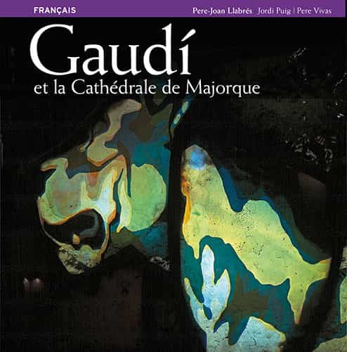 Portada del Libro Gaudi En La Catedral De Mallorca (Frances) de Vv.Aa. - 9788484781493