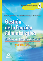 Portada del Libro Gestion De La Funcion Administrativa Del Servicio Gallego De Salu D. T de Vv.Aa. - 9788466561853