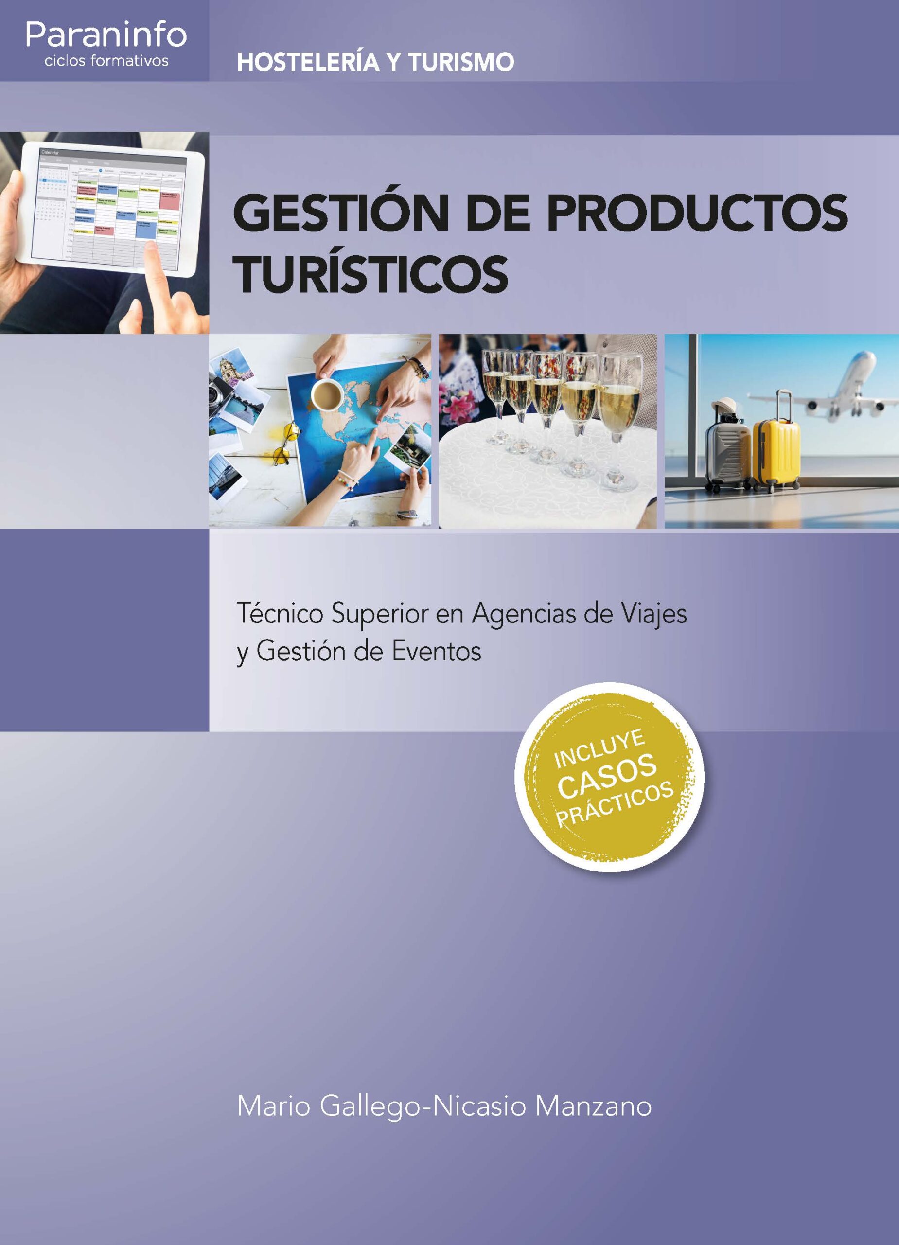 Portada del Libro Gestión De Productos Turísticos (Ciclos Formativos Gs) de Vv.Aa. - 9788428342698