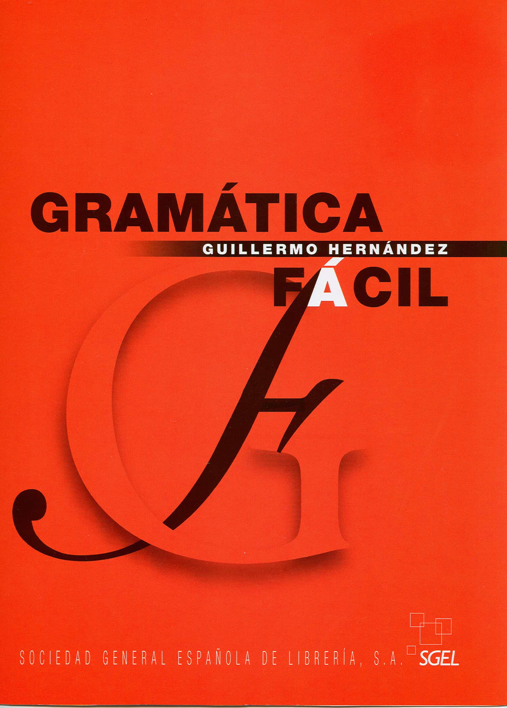 Portada del Libro Gramatica Facil de Vv.Aa. - 9788497781282