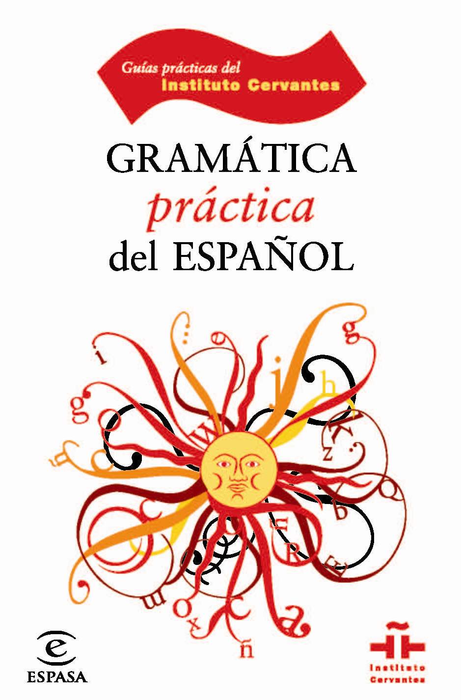 Portada del Libro Gramatica Practica Del Español de Vv.Aa. - 9788467025927