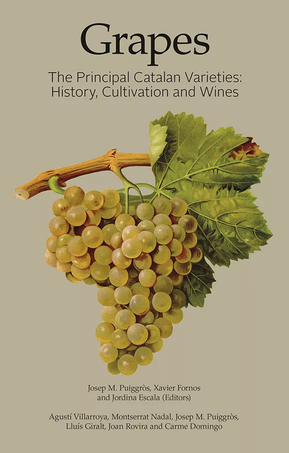 Portada del Libro Grapes: The Principal Catalan Varieties: History Cultivation And Wines de Vv.Aa. - 9788416445455