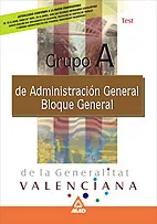 Portada del Libro Grupo A De Administracion General Bloque General De La Generalita T Va de Vv.Aa. - 9788466513128