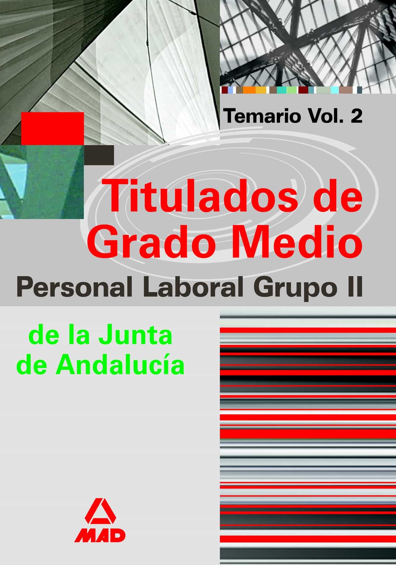 Portada del Libro Grupo Ii De Personal Laboral De La Junta De Andalucia. Titulados De Gr de Vv.Aa. - 9788466575843