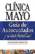Portada del Libro Guia De Autocuidados: Guia De La Clinica Mayo de Vv.Aa. - 9789706553713