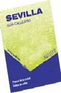 Portada del Libro Guia De Sevilla 2006 de Vv.Aa. - 9788470101199