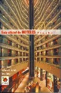Portada del Libro Guia Oficial De Hoteles España 2007 de Vv.Aa. - 9788481521672