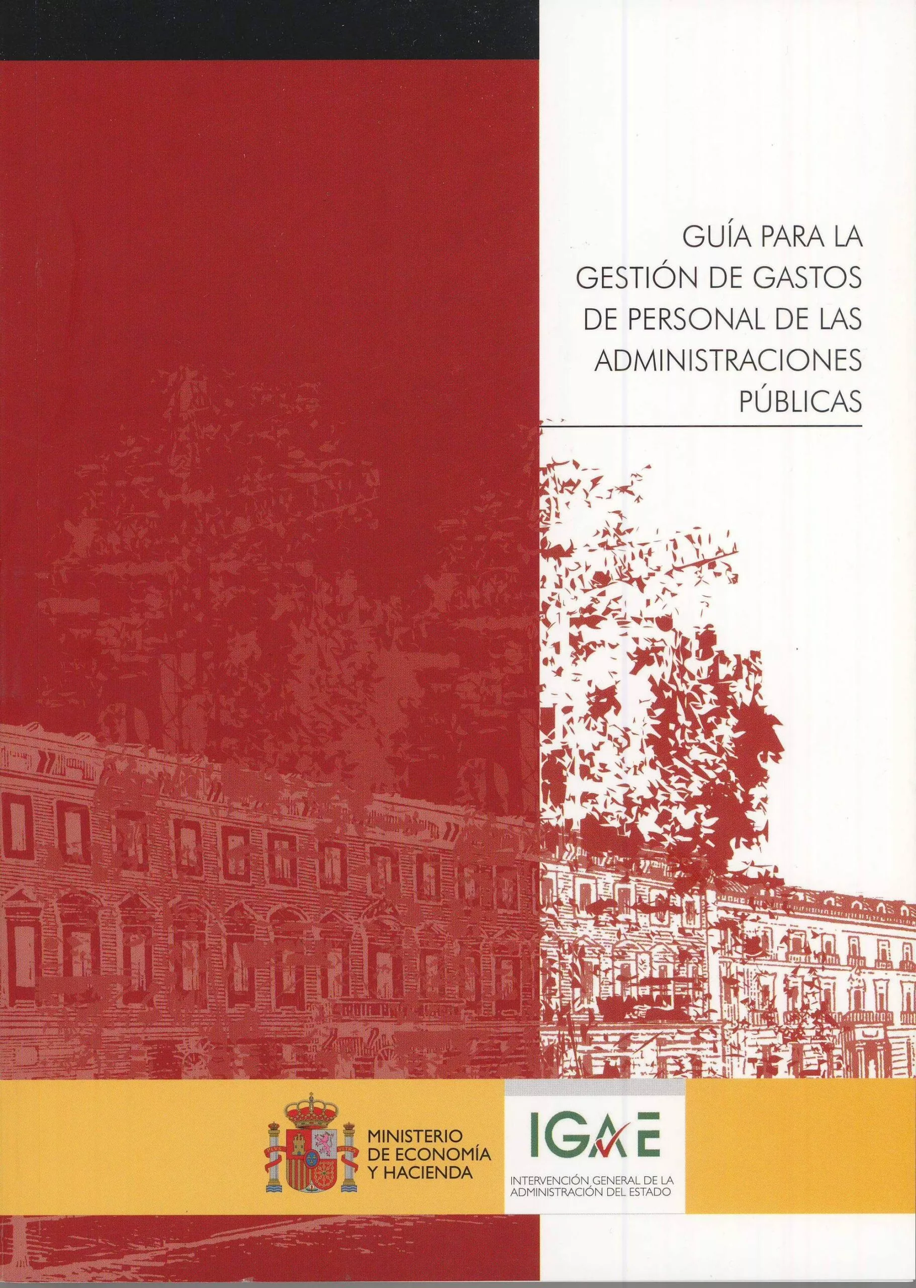 Portada del Libro Guia Para Le Gestion De Gastos De Personal De Las Administracione S Pu de Vv.Aa. - 9788497200738