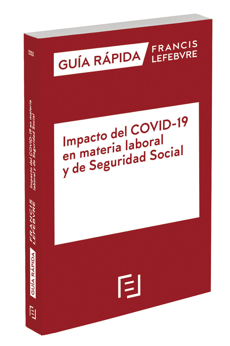 Portada del Libro Guía Rápida: Impacto Del Covid-19 En Materia Laboral Y De Seguridad So de Vv.Aa. - 9788418190209
