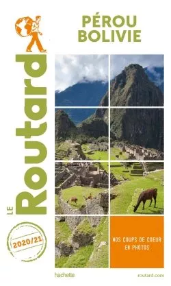 Portada del Libro Guide Du Routard Pérou Bolivie 2020/21 de Vv.Aa. - 9782017100966