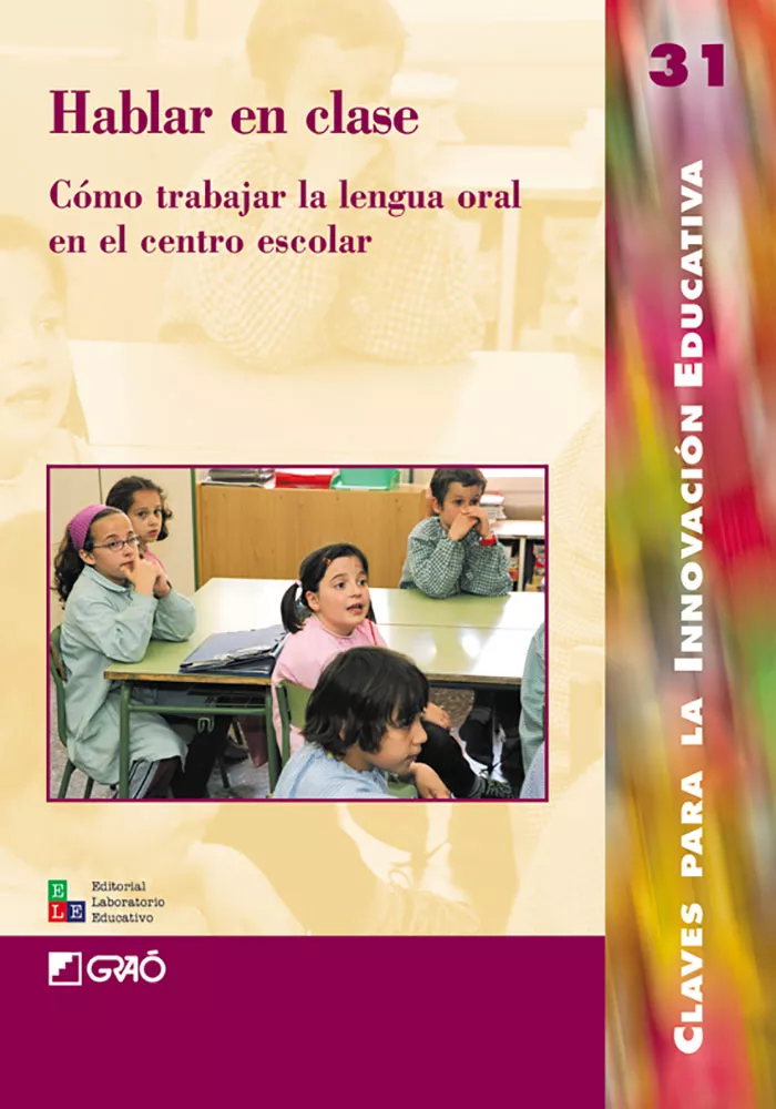 Portada del Libro Hablar En Clase: Como Trabajar La Lengua Oral En El Centro Escola R de Vv.Aa. - 9788478273768