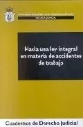 Portada del Libro Hacia Una Ley Integral En Materia De Accidentes De Trabajo de Vv.Aa. - 9788496518377