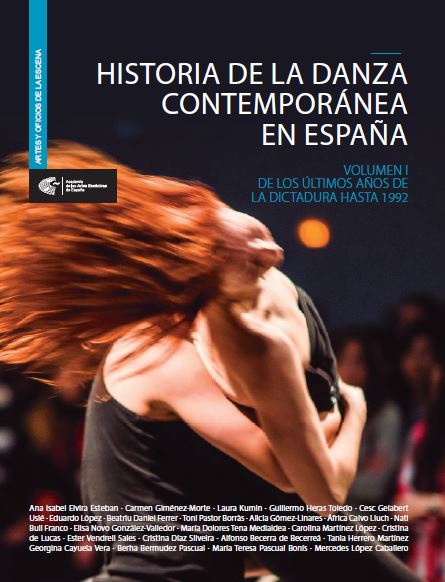 Portada del Libro Historia De La Danza Contemporánea En España Vol I. De Los Ultimo S Añ de Vv.Aa. - 9788494905919