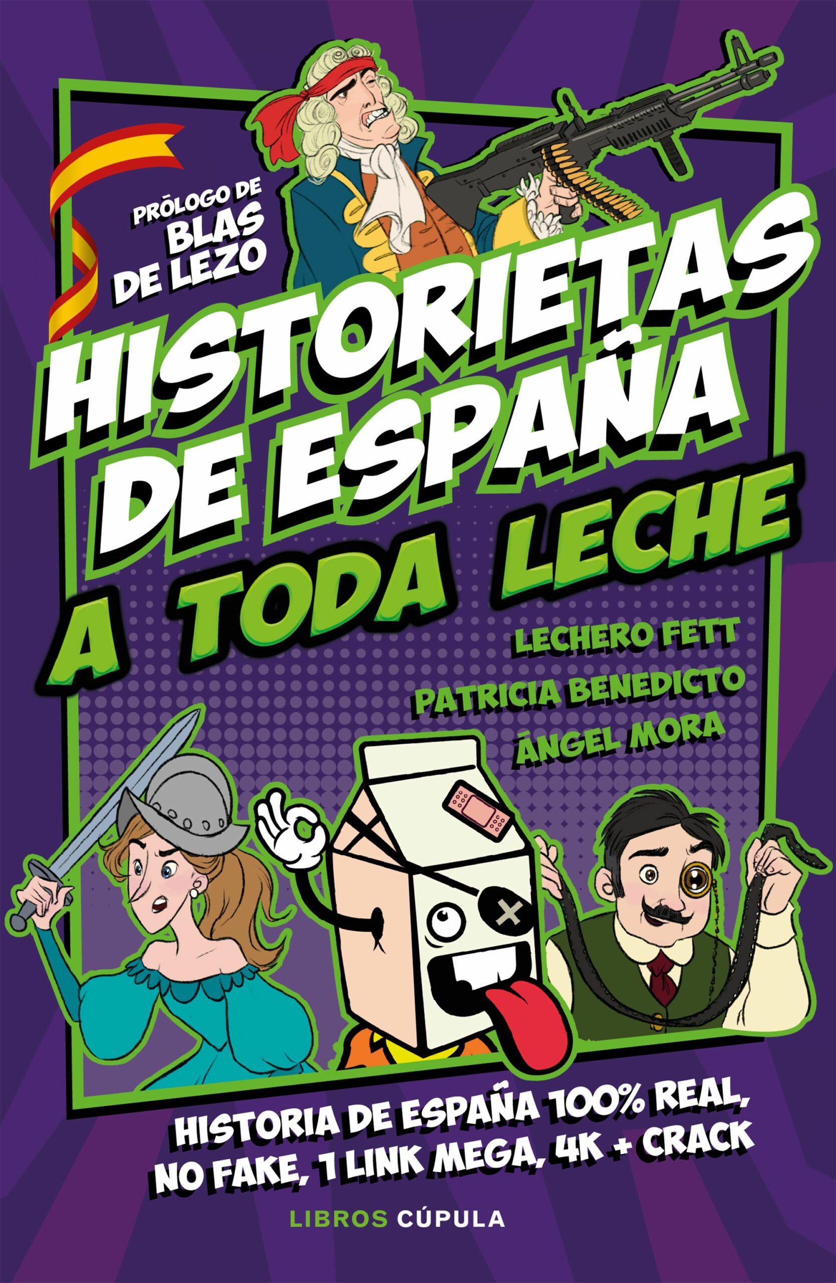 Portada del Libro Historietas De España A Toda Leche de Vv.Aa. - 9788448026899