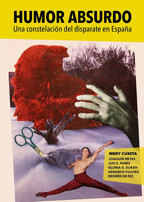 Portada del Libro Humor Absurdo. Una Constelación Del Disparate En España de Vv.Aa. - 9788417575632