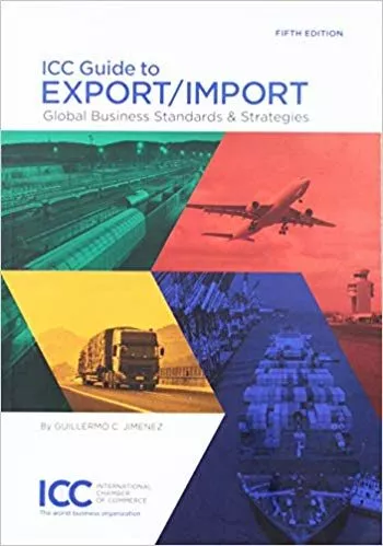 Portada del Libro Icc Guide To Export/Import Global Business Standards & Strategies (5Th de Vv.Aa. - 9789284204236
