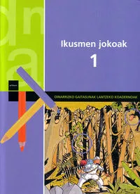 Portada del Libro Ikusmen Jokoak 1 de Vv.Aa. - 9788497832267