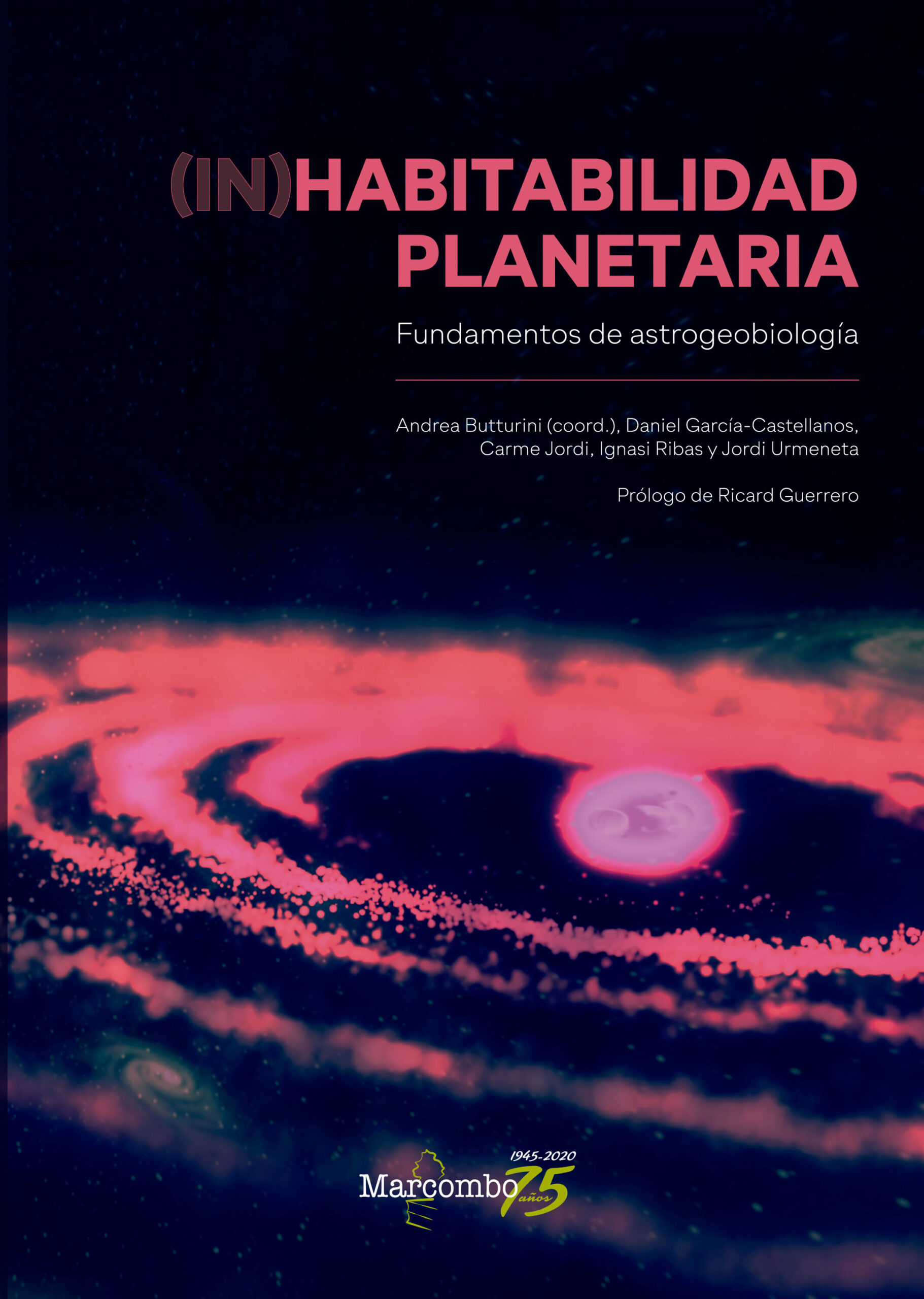 Portada del Libro (In)Habitabilidad Planetaria. Fundamentos De Astrogeobiología de Vv.Aa. - 9788426728340