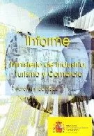 Portada del Libro Informe Del Ministerio De Industria Turismo Y Comercio de Vv.Aa. - 9788496275362