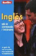 Portada del Libro Ingles: Guia De Conversacion Y Diccionario de Vv.Aa. - 9789812461940