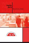 Portada del Libro Ingles Para Museologia: Textos Especializados Con Su Traduccion de Vv.Aa. - 9788412069099