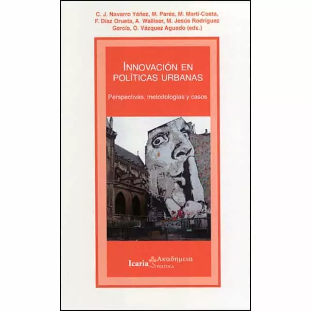 Portada del Libro Innovación En Políticas Urbanas. Perspectivas Metodologias Y Cas de Vv.Aa. - 9788498889383
