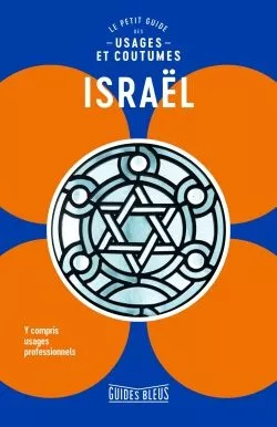 Portada del Libro Isral : Le Petit Guide Des Usages Et Coutumes de Vv.Aa. - 9782017032663