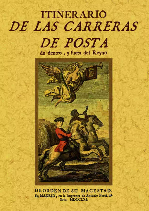 Portada del Libro Itinerario De Las Carreras De Posta (Ed. Facsimil De La De 1756) de Vv.Aa. - 9788497611565