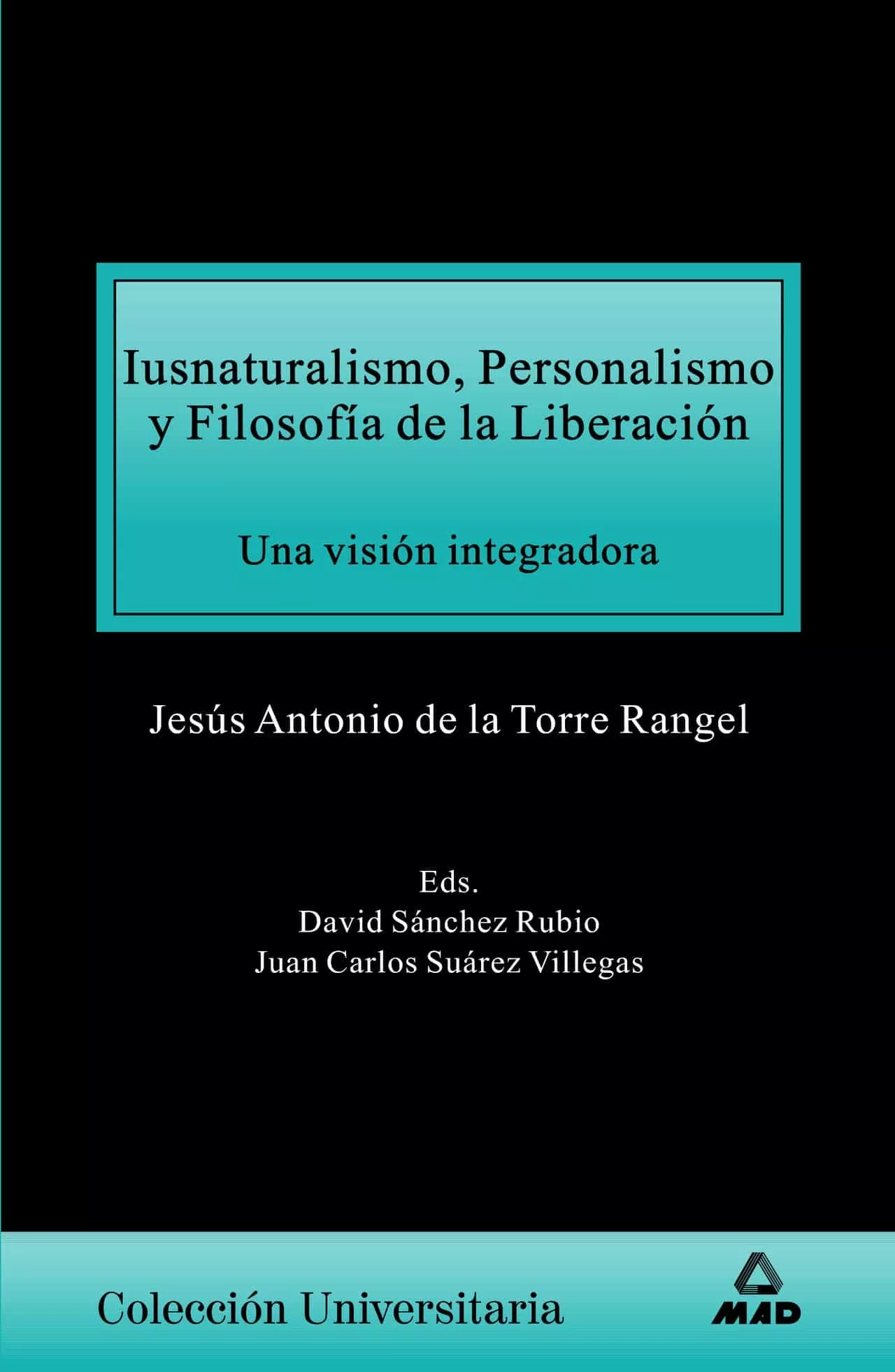 Portada del Libro Iusnaturalismo Personalismo Y Filosofia De La Liberacion: Una Vi Sion de Vv.Aa. - 9788466541480