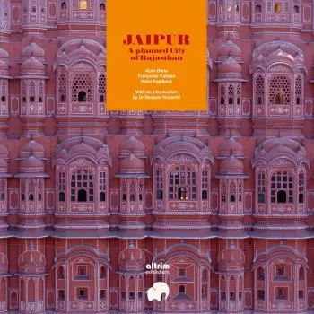 Portada del Libro Jaipur. A Planned City Of The Eighteenth Century In Rajasthan de Vv.Aa. - 9788494933011
