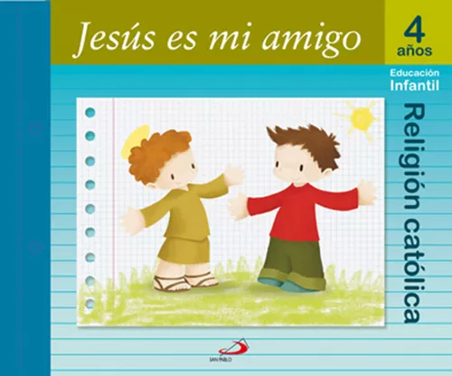 Portada del Libro Jesus Es Mi Amigo (4 Años): Libro Alumno de Vv.Aa. - 9788428529068