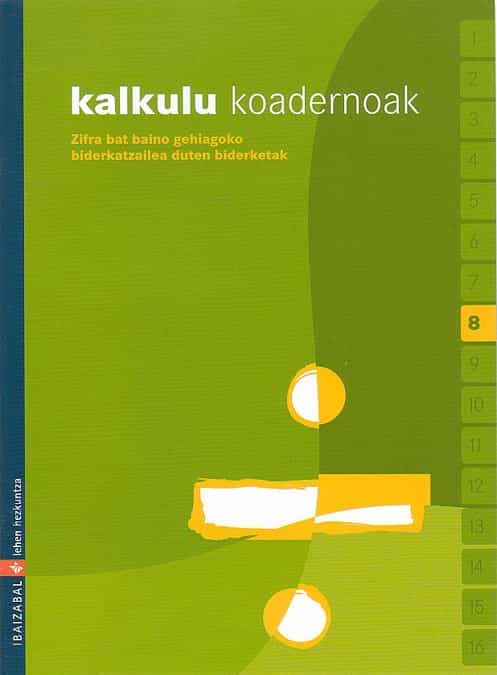 Portada del Libro Kalkulu Koadernoak 8 de Vv.Aa. - 9788483258972