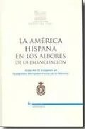 Portada del Libro La America Hispana En Los Albores De La Emancipacion (Actas Del I X Co de Vv.Aa. - 9788497682558