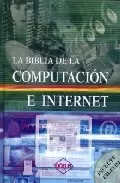 Portada del Libro La Biblia De La Computacion E Internet (+ Cd-Rom) de Vv.Aa. - 9789972625732