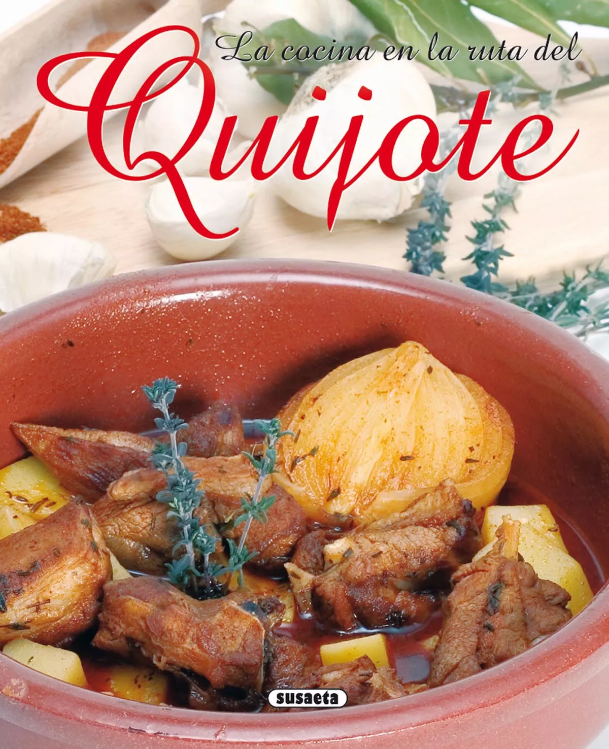 Portada del Libro La Cocina En La Ruta Del Quijote de Vv.Aa. - 9788430551811
