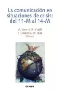 Portada del Libro La Comunicacion En Situaciones De Crisis: Del 11-M Al 14-M de Vv.Aa. - 9788431323745