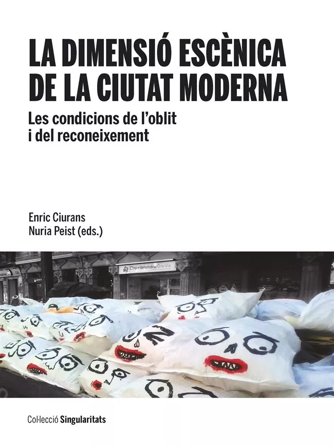 Portada del Libro La Dimensió Escenica De La Ciutat Moderna de Vv.Aa. - 9788491683117