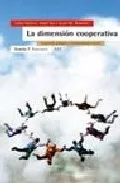 Portada del Libro La Dimension Cooperativa: Economia Solidaria Y Transformacion Soc Ial de Vv.Aa. - 9788474268430
