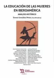 Portada del Libro La Educación De Las Mujeres En Iberoamérica. Análisis Histórico de Vv.Aa. - 9788417973209