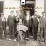 Portada del Libro La Festa Del Pallars Sobira (1905-1970) de Vv.Aa. - 9788497792790