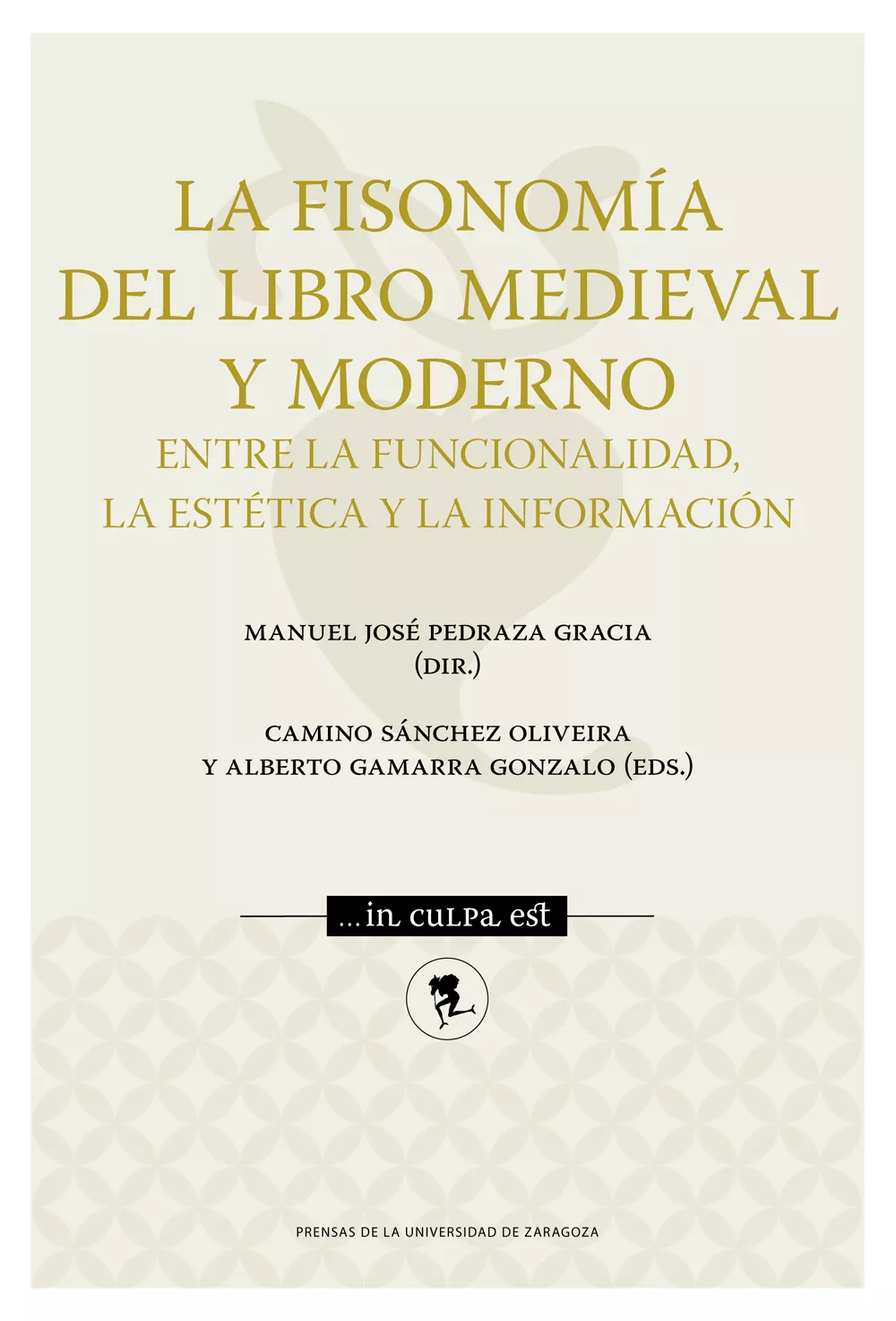 Portada del Libro La Fisonomía Del Libro Medieval Y Moderno: Entre La Funcionalidad La de Vv.Aa. - 9788413400181