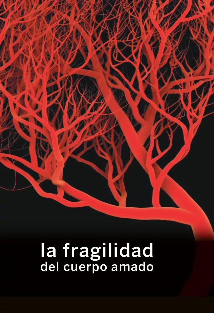 Portada del Libro La Fragilidad Del Cuerpo Amado de Vv.Aa. - 9788412087611