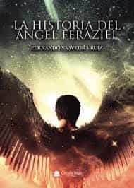 Portada del Libro La Historia Del Ángel Feraziel de Vv.Aa. - 9788413504988