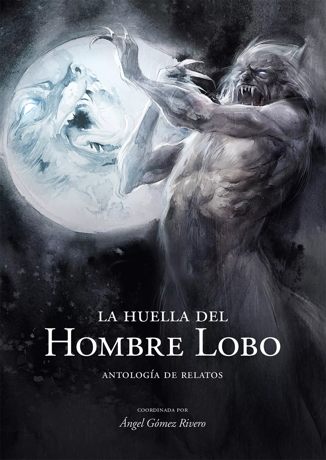 Portada del Libro La Huella Del Hombre Lobo: Antologia De Relatos de Vv.Aa. - 9788496235779